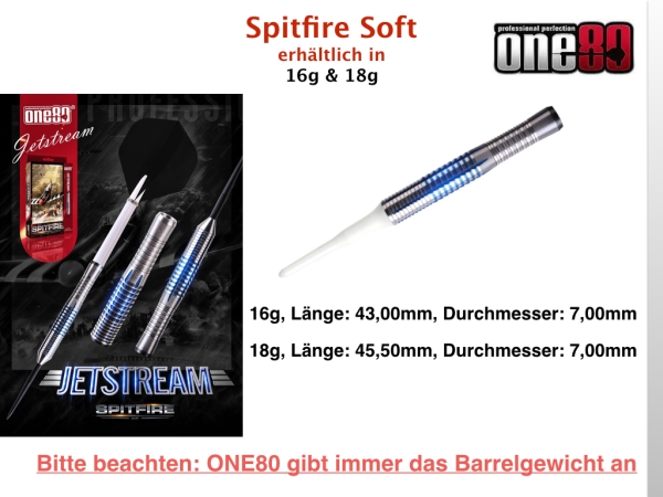 One80 Spitfire Softdart Jetstream 18 Gramm Barrelgewicht 90% Tungsten